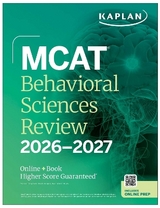 MCAT Behavioral Sciences Review 2026-2027 - Kaplan Test Prep