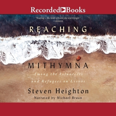 Reaching Mithymna - Steven Heighton