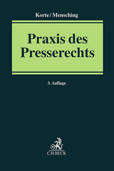 Praxis des Presserechts - Korte, Benjamin; Mensching, Christian