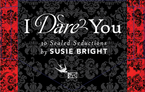 I Dare You -  Susie Bright