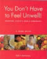 You Don't Have to Feel Unwell - Bottomley, Robin