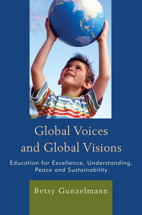 Global Voices and Global Visions -  Betsy Gunzelmann