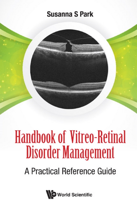 Handbook Of Vitreo-retinal Disorder Management: A Practical Reference Guide -  Park Susanna Soon-chun Park