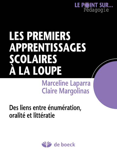 Les premiers apprentissages scolaires à la loupe -  Marceline Laparra,  Claire Margolinas