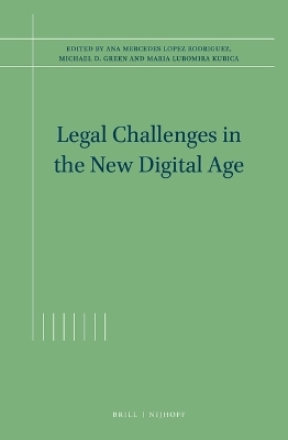 Legal Challenges in the New Digital Age - 