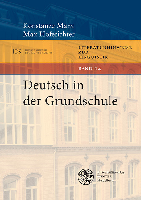 Deutsch in der Grundschule - Konstanze Marx, Max Hoferichter