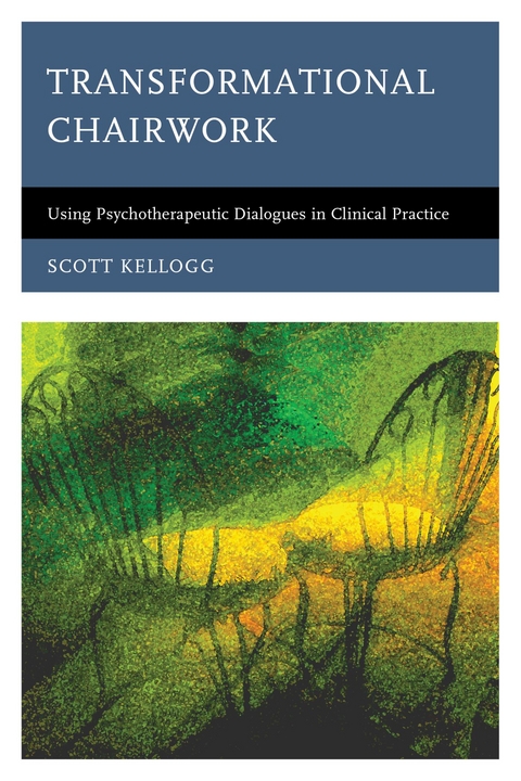 Transformational Chairwork -  Scott Kellogg