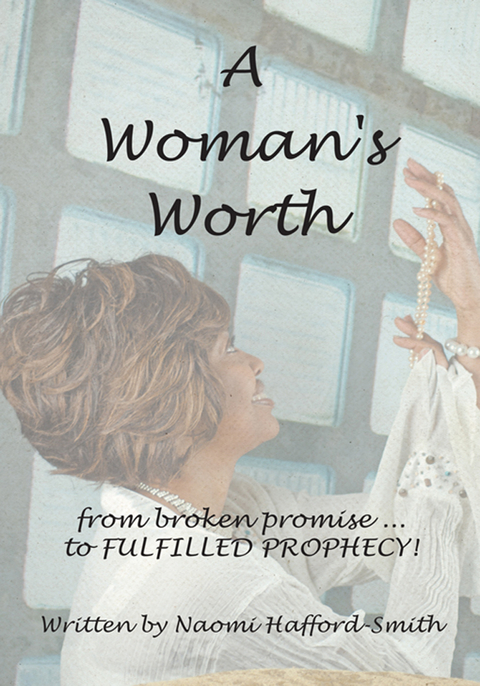 Woman's Worth -  Naomi Hafford - Smith