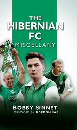 Hibernian FC Miscellany -  Bobby Sinnett