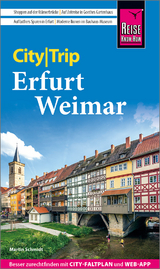 Reise Know-How CityTrip Erfurt und Weimar - Schmidt, Martin