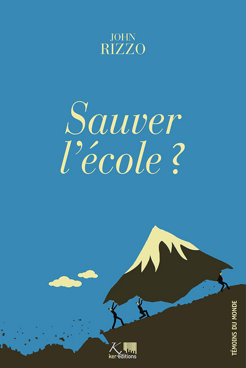 Sauver l''école ? -  John Rizzo