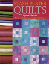 Stash Buster Quilts - Edwards, Lynne