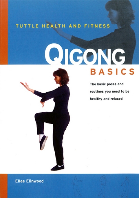 Qigong Basics -  Ellae Elinwood