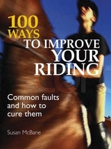 100 Ways to Improve Your Riding - McBane, Susan
