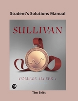 Student Solutions Manual for College Algebra - Sullivan, Michael