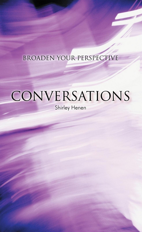 Conversations -  Shirley Henen