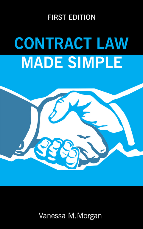 Contract Law Made Simple -  Vanessa M. Morgan