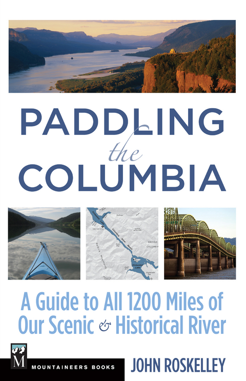 Paddling the Columbia - John Roskelley