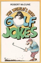 The World’s Best Golf Jokes - McCune, Robert