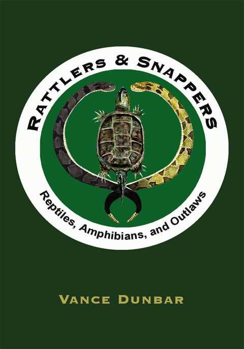 Rattlers & Snappers -  Vance Dunbar