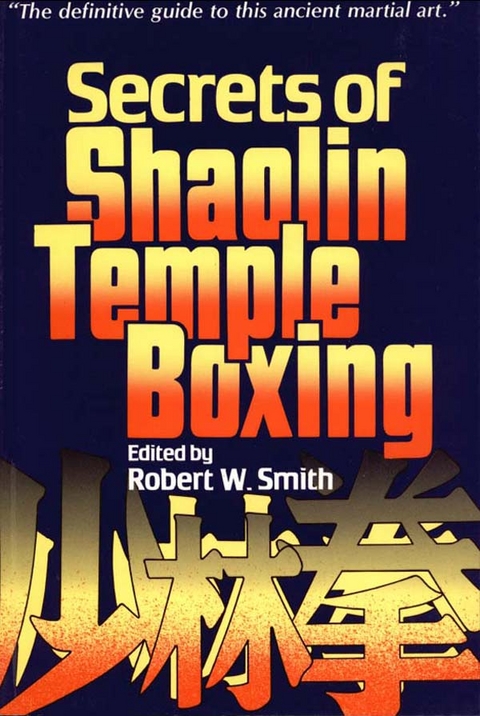 Secrets of Shaolin Temple Boxing - 