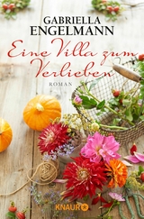 Eine Villa zum Verlieben - Gabriella Engelmann