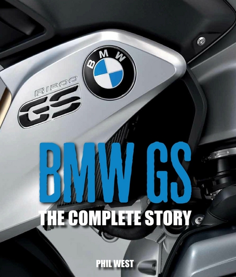 BMW GS -  Phil West