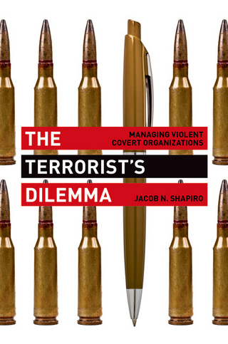 The Terrorist's Dilemma - Jacob N. Shapiro