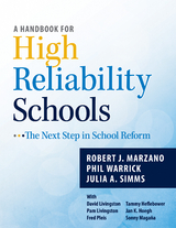 Handbook for High Reliability Schools -  Robert J. Marzano,  Julia A. Simms,  Phil Warrick