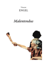 Malentendus -  Vincent Engel