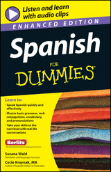 Spanish For Dummies, Enhanced Edition - Susana Wald, Cecie Kraynak