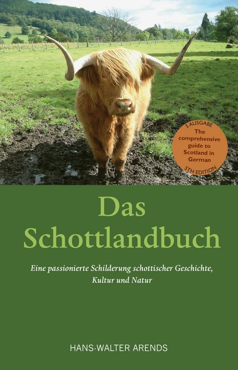 Das Schottlandbuch - Hans-Walter Arends