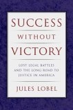 Success Without Victory - Jules Lobel