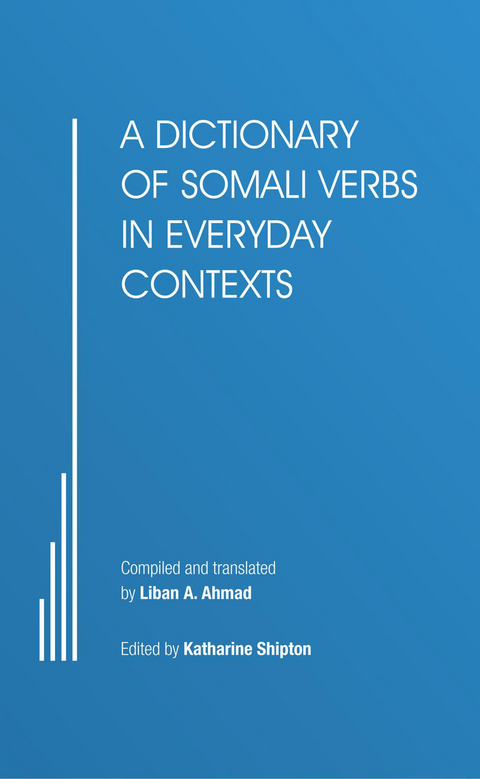 Dictionary of Somali Verbs in Everyday Contexts - 