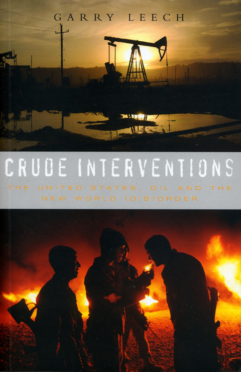 Crude Interventions -  Garry Leech