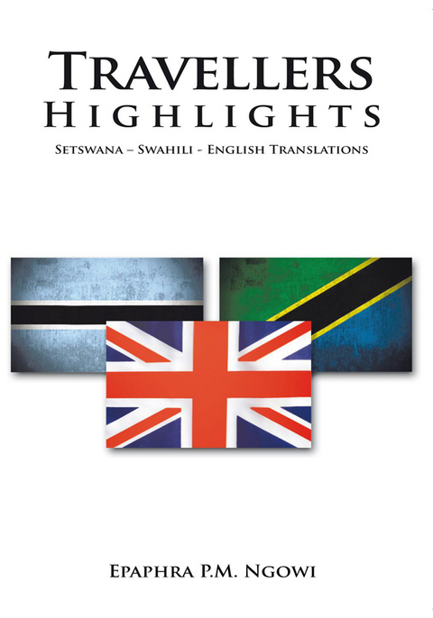 Travellers Highlights - EPAPHRA P.M. NGOWI