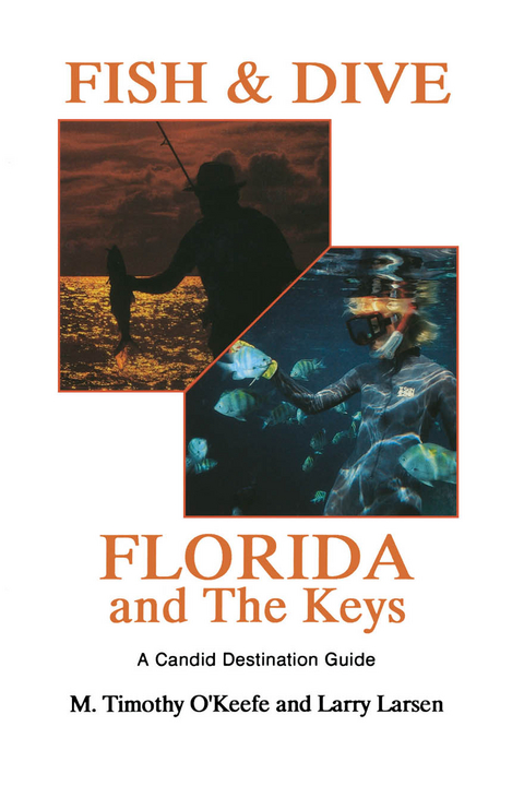 Fish & Dive Florida and the Keys -  Timothy O'Keefe