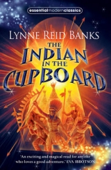 The Indian in the Cupboard - Banks, Lynne Reid