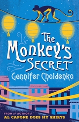 Monkey's Secret -  Gennifer Choldenko