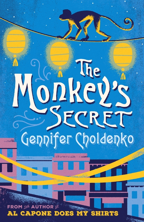 Monkey's Secret -  Gennifer Choldenko