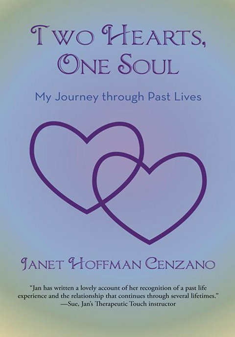 Two Hearts, One Soul - Janet Hoffman Cenzano