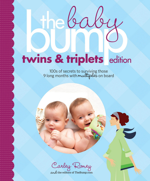 Baby Bump: Twins and Triplets Edition -  Carley Roney