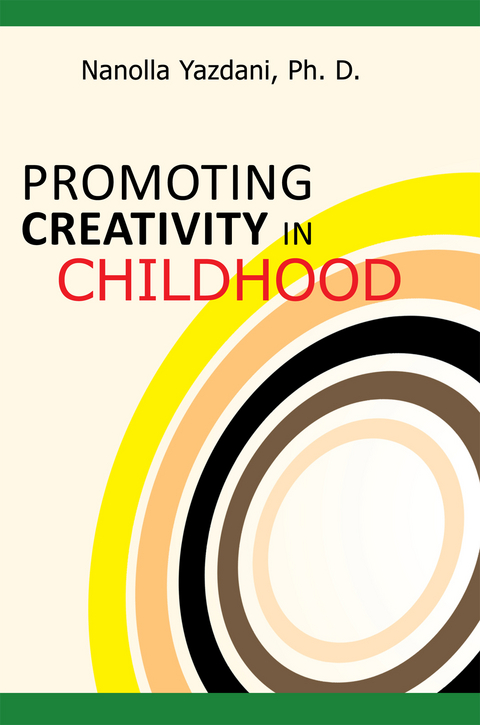 Promoting Creativity in Childhood - Nanolla Yazdani