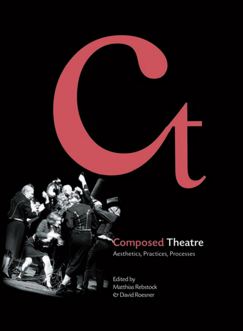 Composed Theatre - 