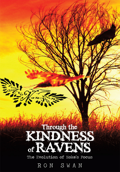 Through the Kindness of Ravens -  Ron Swan