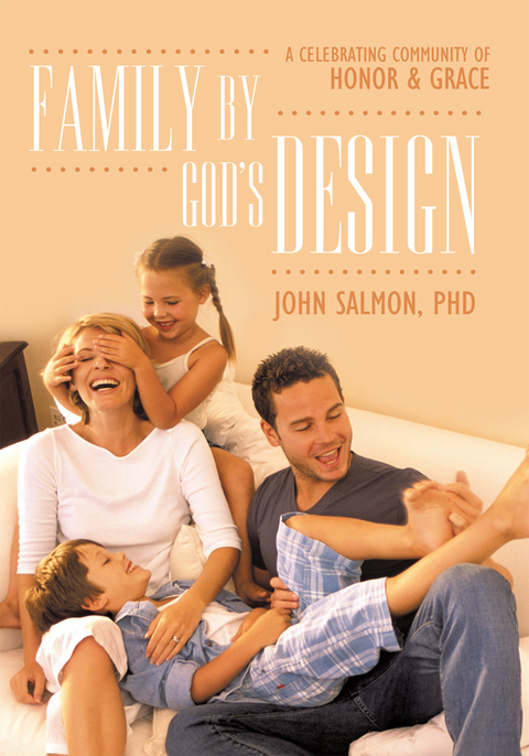 Family by God's Design -  John Salmon
