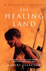 The Healing Land - Isaacson, Rupert