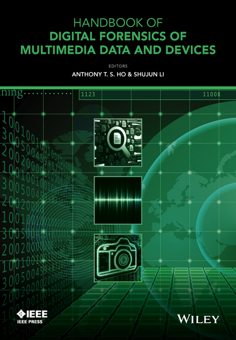 Handbook of Digital Forensics of Multimedia Data and Devices, Enhanced  E-Book - 