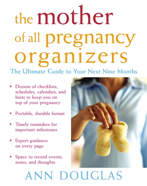 The Mother of All Pregnancy Organizers - Ann Douglas