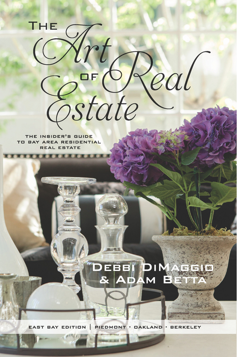 The Art of Real Estate - Debbi Dimaggio, Adam Betta